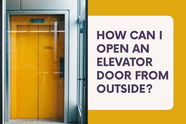 How Can I Open an Elevator Door From Outside_1