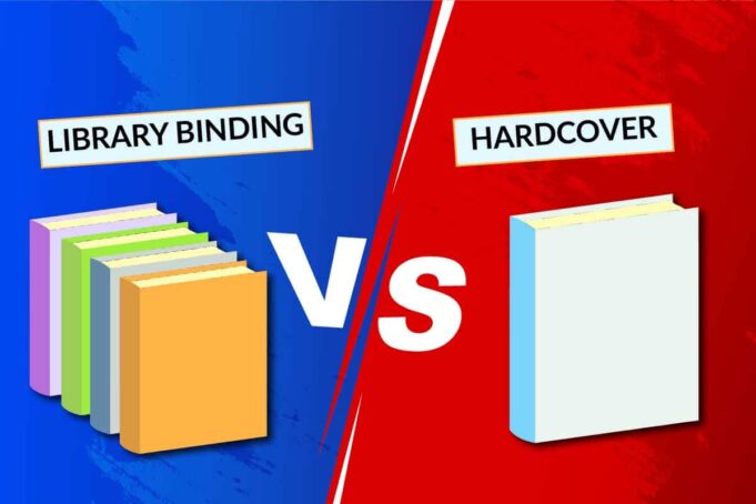 Library Binding Vs Hardcover: A Detailed Comparison