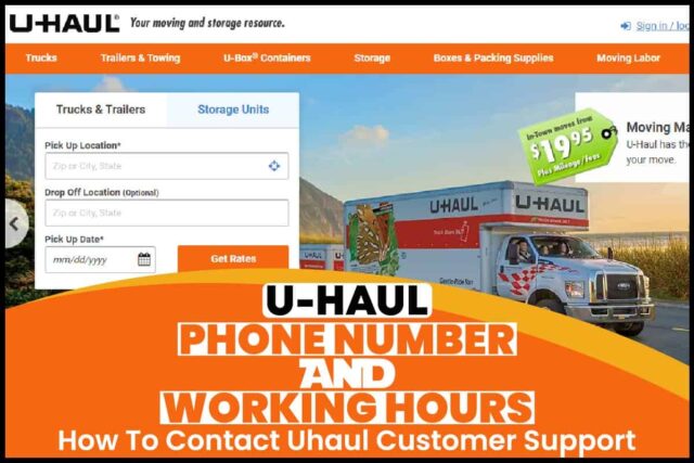 U-haul Phone Number And Working Hours