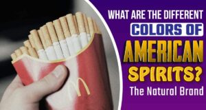 What Are The Different Colors Of American Spirits