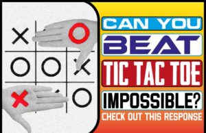 Can You Beat Tic Tac Toe Impossible