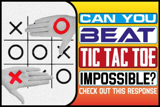 Can You Beat Tic Tac Toe Impossible