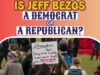 Is Jeff Bezos A Democrat Or A Republican..