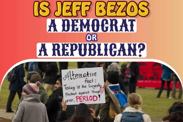 Is Jeff Bezos A Democrat Or A Republican..