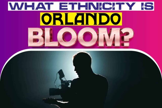 What Ethnicity Is Orlando Bloom