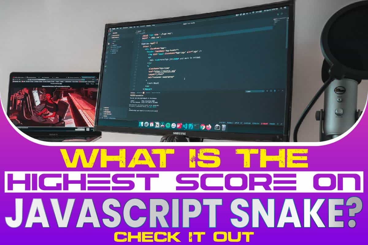 What Is The Highest Score On JavaScript Snake? Check It Out