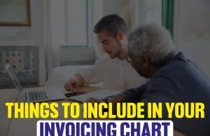 Things To Include In Your Invoicing Chart