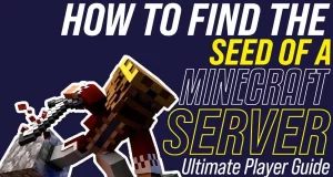 How To Find The Seed Of A Minecraft Server