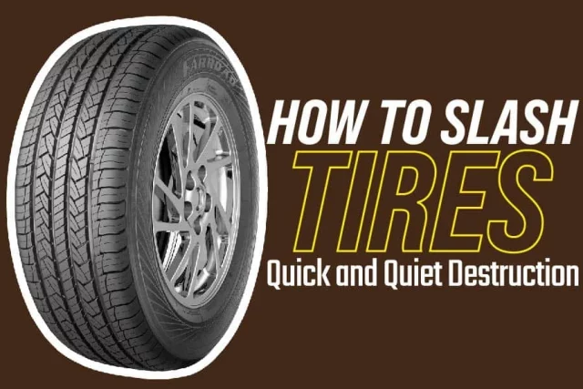 How To Slash Tires