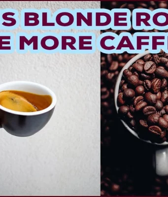 Does Blonde Roast Have More Caffeine