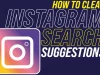 How To Clear Instagram Search Suggestions