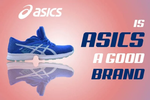 Is ASICS A Good Brand