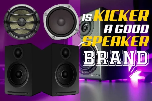 Is Kicker A Good Speaker Brand