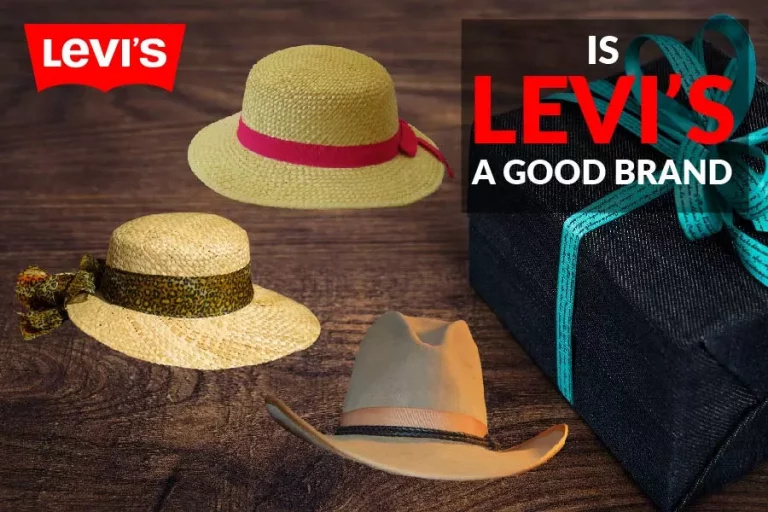 Is Levi’s A Good Brand? Getting Amazing Jeans At Good Prices