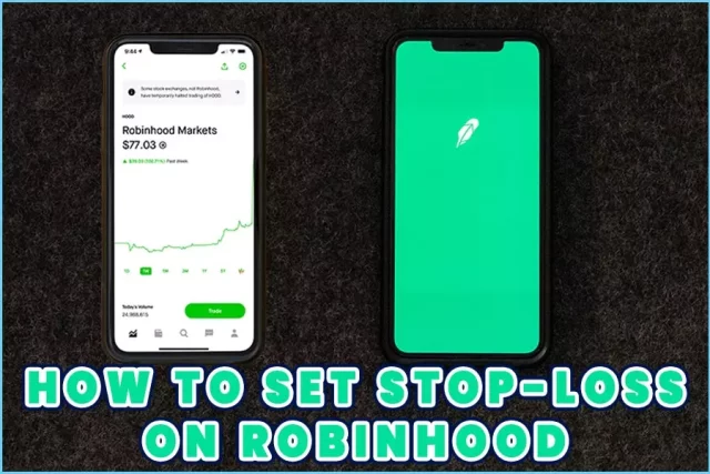 How To Set Stop-Loss On Robinhood