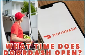 What Time Does DoorDash Open