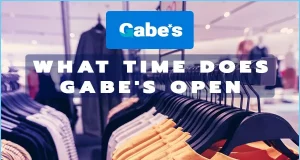 What Time Does Gabe’s Open