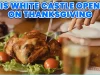 Is White Castle Open On Thanksgiving