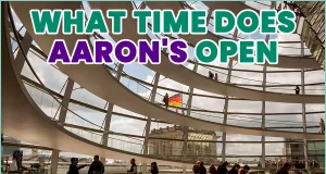 What Time Does Aaron's Open