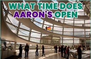 What Time Does Aaron's Open