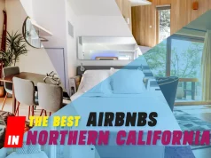 Best Airbnbs In Northern California