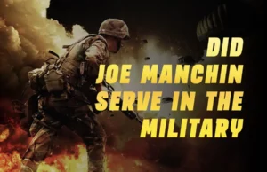 Did Joe Manchin Serve in the Military