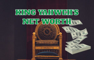 King Yahweh's Net Worth