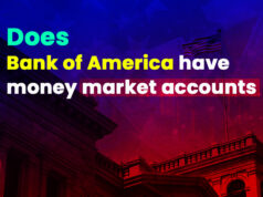 Does Bank Of America Have Money Market Accounts