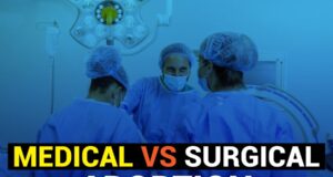 Medical Vs Surgical Abortion