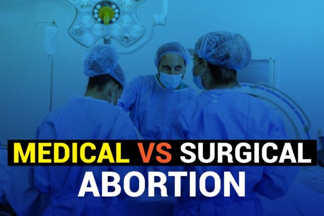 Medical Vs Surgical Abortion
