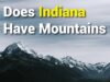 Does Indiana Have Mountains