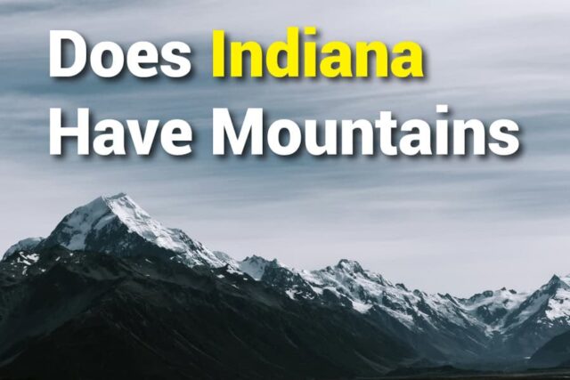 Does Indiana Have Mountains