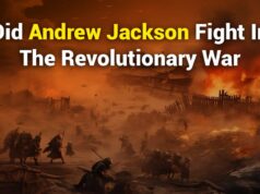 Did Andrew Jackson Fight in the Revolutionary War