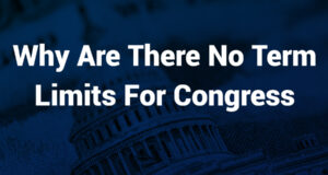 why are there no term limits for congress