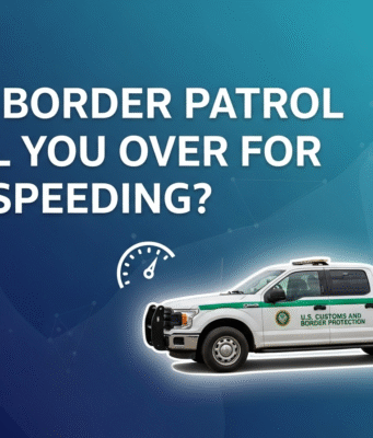 can border patrol pull you over for speeding