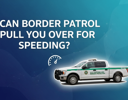 can border patrol pull you over for speeding