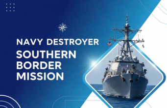 navy destroyer southern border mission