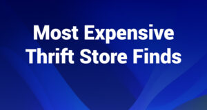 most expensive thrift store finds