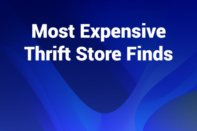 most-expensive-thrift-store-finds most expensive thrift store finds