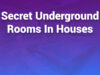 secret underground rooms in houses