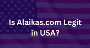 Is Alaikas.com Legit in USA