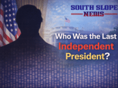 Who Was the Last Independent President in U.S. History who was the last independent president